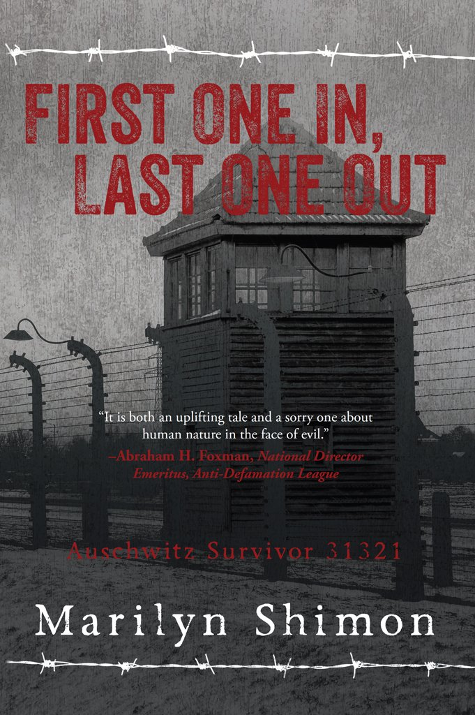First One in Last One Out by Marilyn Shimon