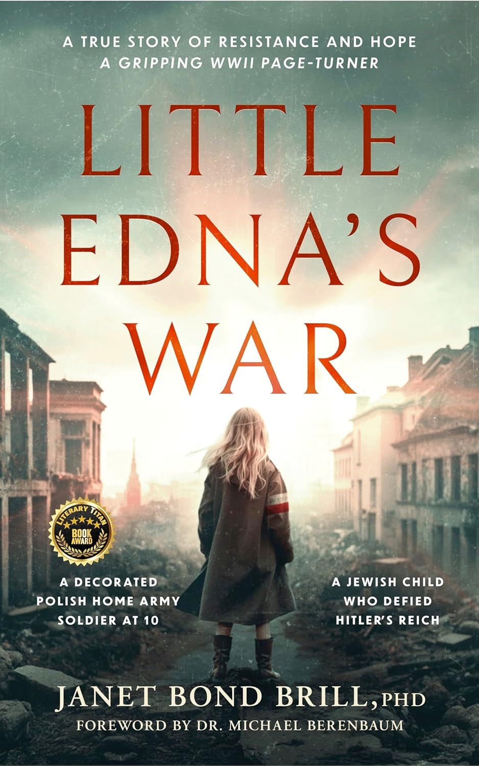 Little Edna’s War by Janice Bond Brill phd.