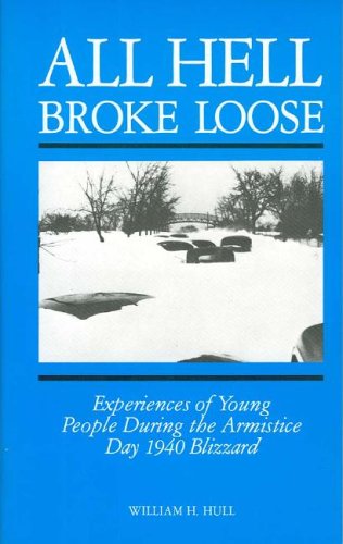 All Hell Broke Loose by William H. Hull