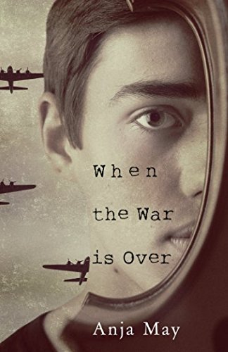 When The War Is Over by Anja May