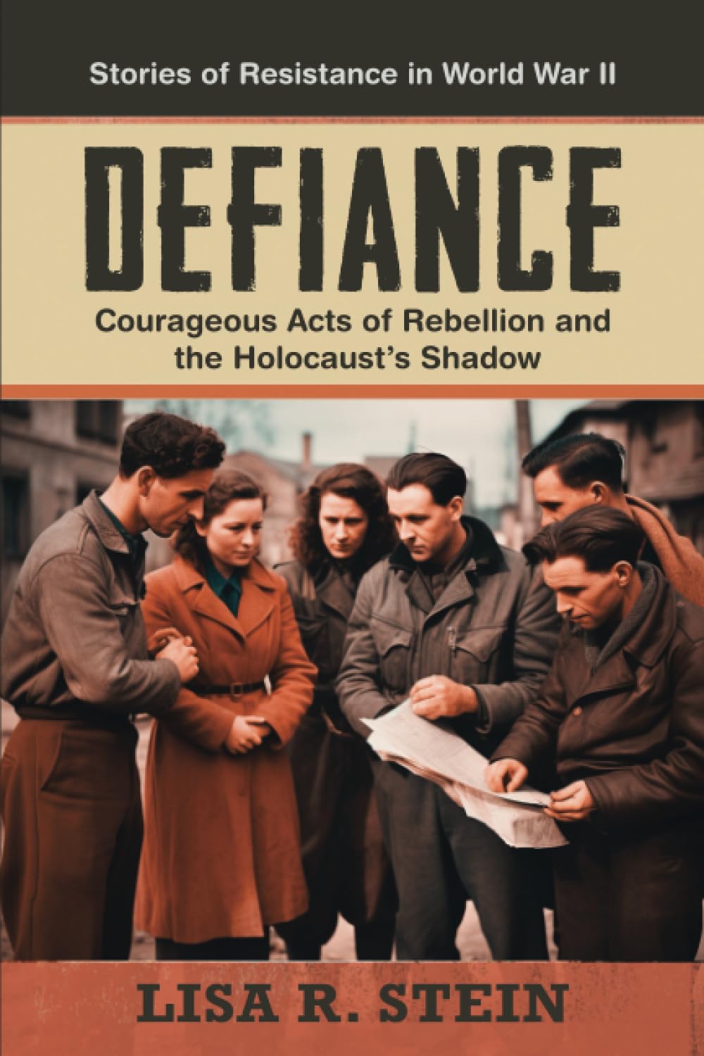 Defiance by Lisa R. Stein