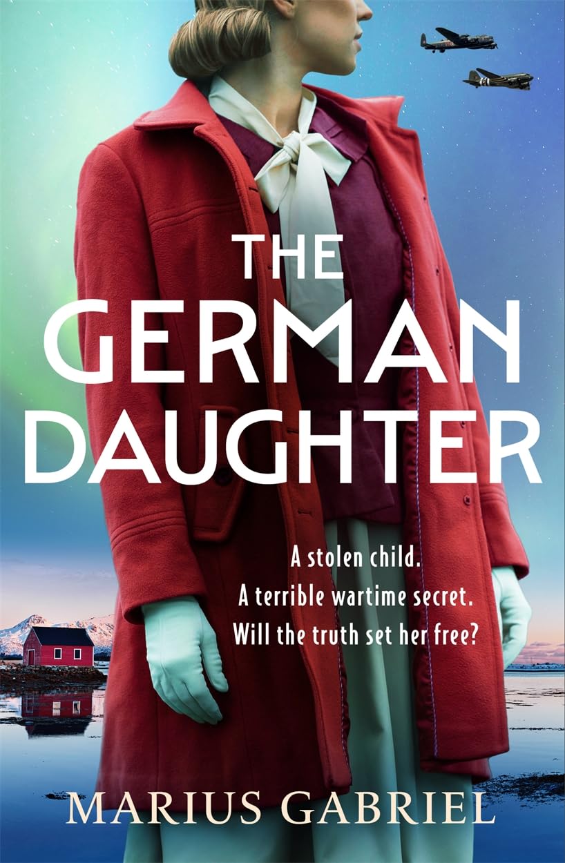 The German Daughter by Marius Gabriel