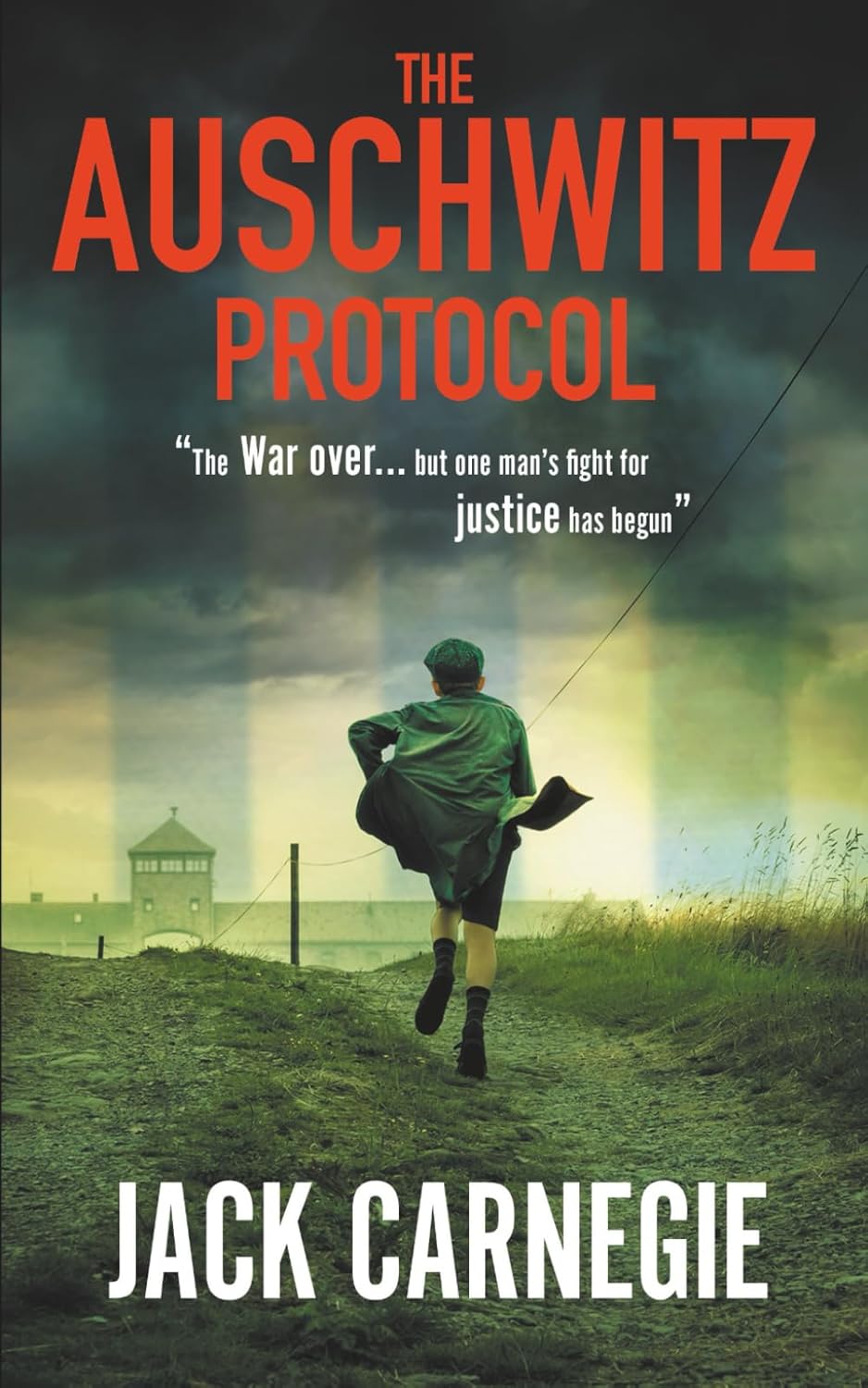 The Auschwitz Protocol by Jack Carnegie