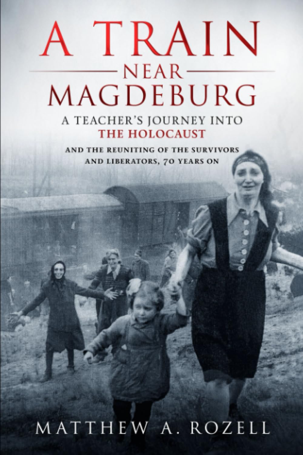 The Train Near Magdeburg by Richard J. Evans