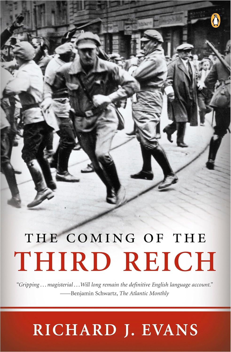 The Coming of The Third Reich by Richard J. Evans