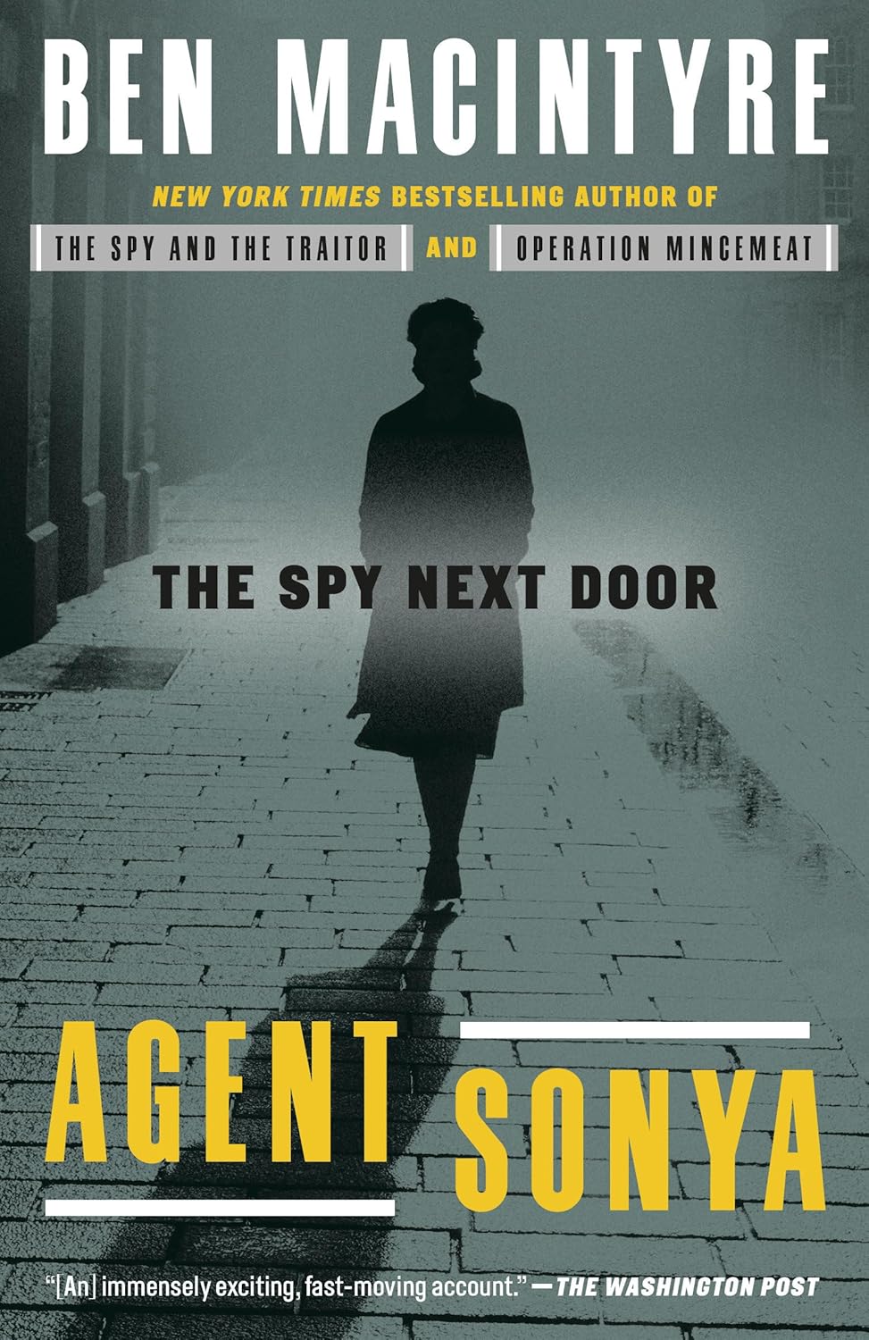 The Agent Sonya by Ben Macintyre